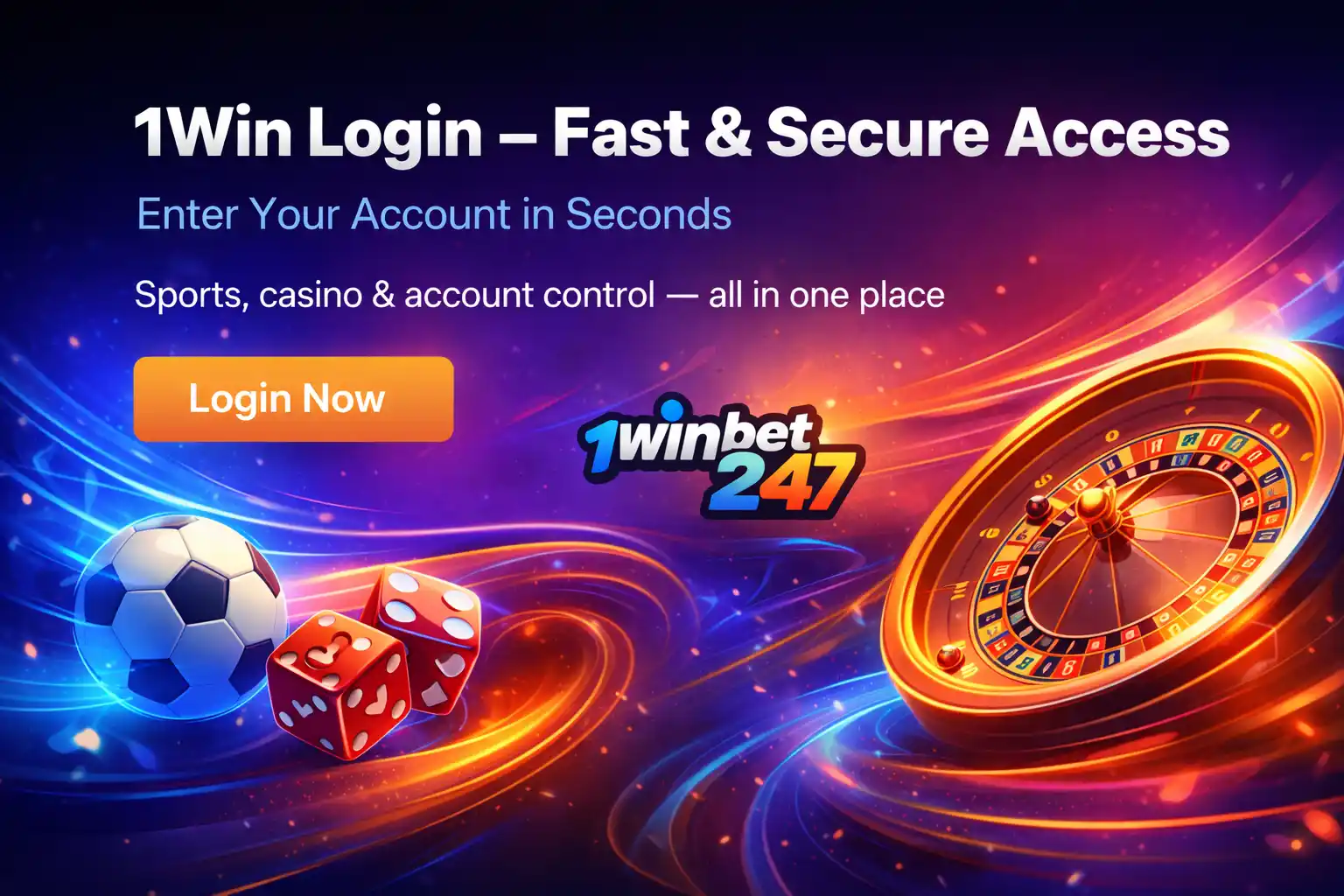 1Win Login – Fast Secure Access